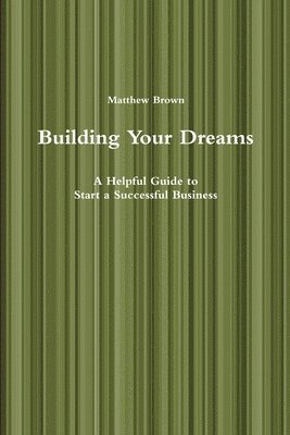 Building Your Dreams 1