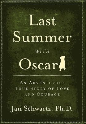 bokomslag Last Summer with Oscar
