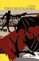 Marcus McGee - Two Matadors, Häftad