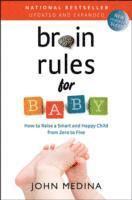 John Medina - Brain Rules for Baby (Updated and Expanded), Häftad
