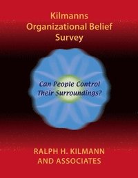 bokomslag Kilmanns Organizational Belief Survey