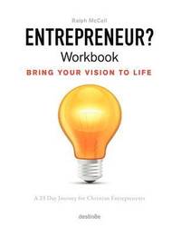bokomslag Entrepreneur? Workbook, Bring Your Vision to Life