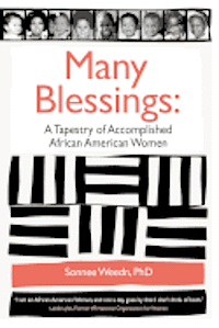bokomslag Many Blessings: A Tapestry of Accomplished African American Women
