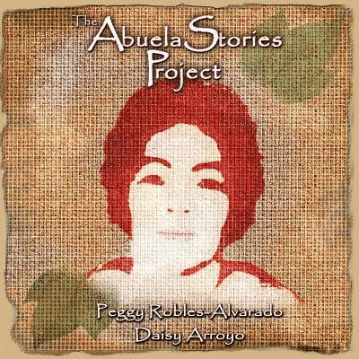 The Abuela Stories Project 1