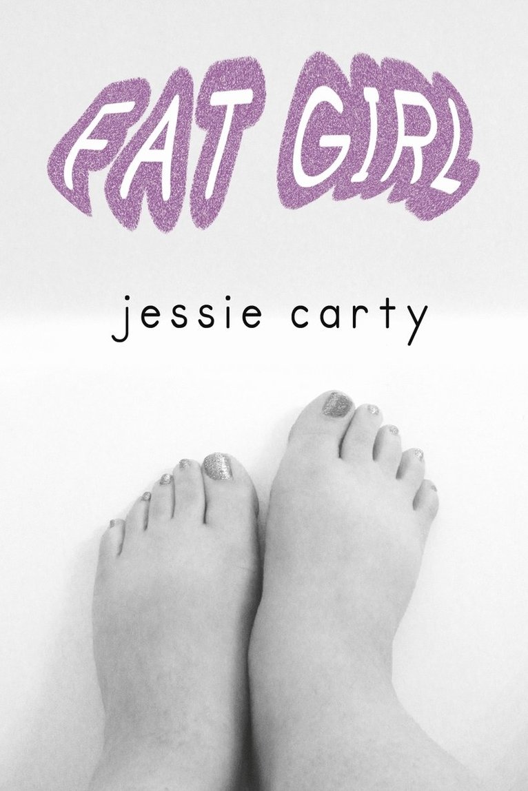 Jessie Carty - Fat Girl, Häftad