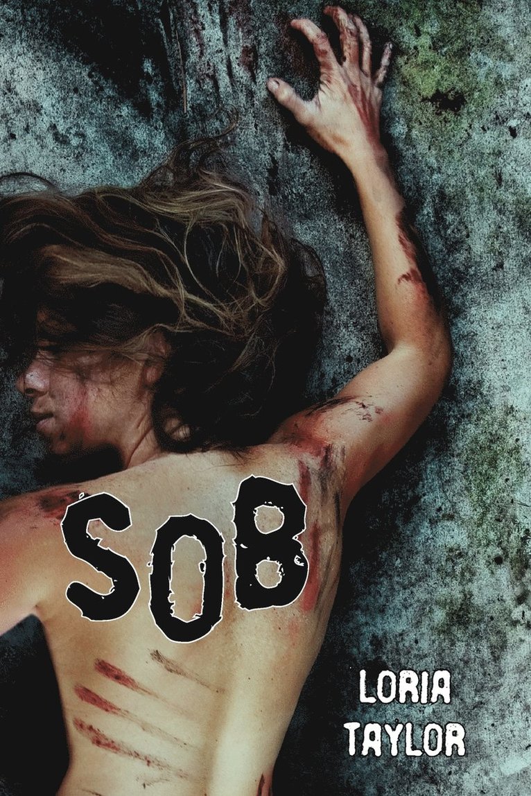 Loria Taylor - Sob, Häftad