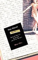 Whit Hill - Not about Madonna: My Little Pre-Icon Roommate and Other Memoirs, Häftad