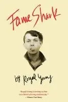 Royal Young - Fame Shark, Häftad. Tillgänglighet: Lägg i varukorg