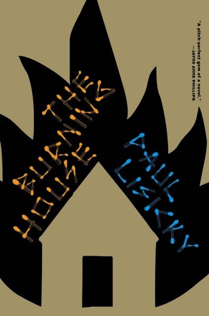 Paul Lisicky - Burning House, Häftad