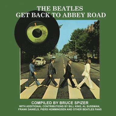 bokomslag The Beatles Get Back to Abbey Road