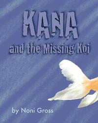 bokomslag Kana and the Missing Koi