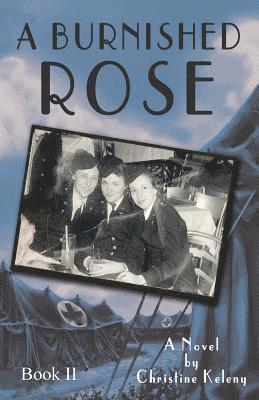 Christine Keleny - Burnished Rose, Häftad