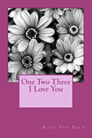 bokomslag One Two Three I Love You