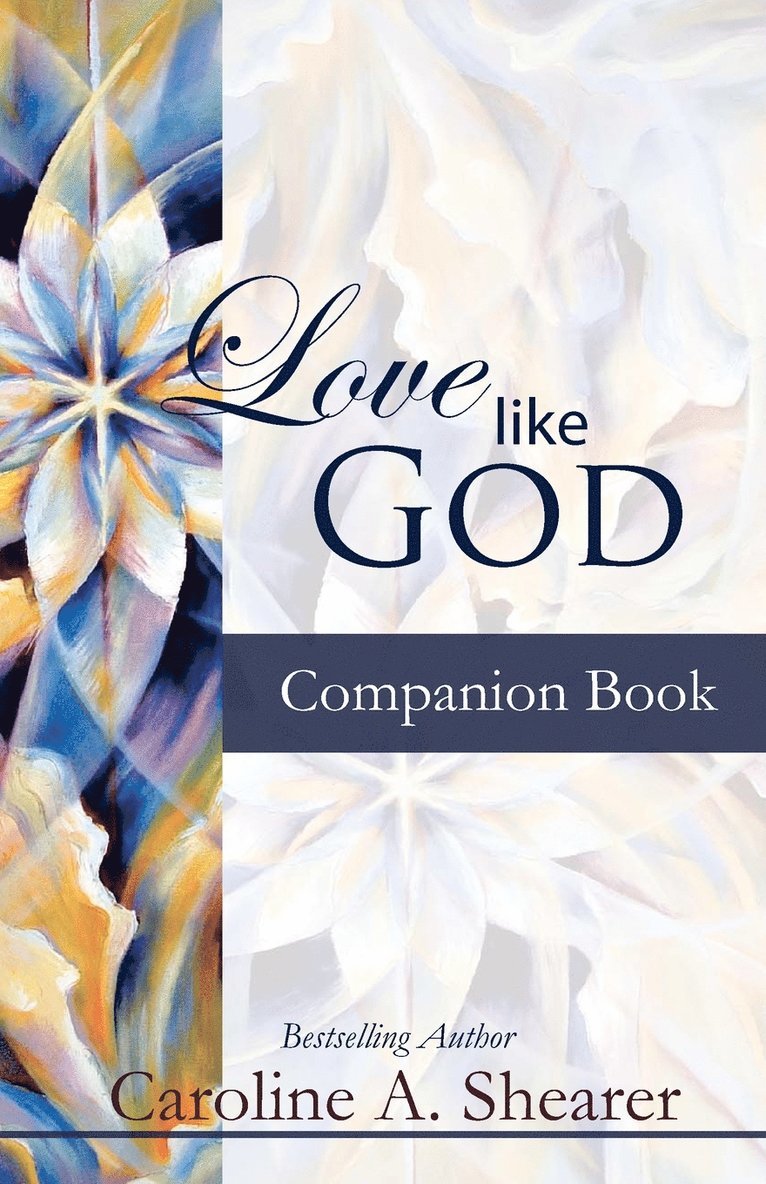 Love Like God Companion Book 1