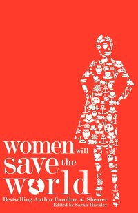 bokomslag Women Will Save the World