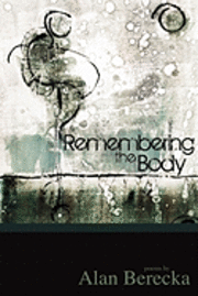 Remembering the Body 1