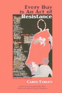 Every Day is an Act of Resistance
