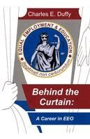 Charles E. Duffy - Behind The Curtain, Häftad