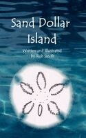 Rob Smith - Sand Dollar Island, Häftad