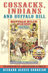 Cossacks, Indians and Buffalo Bill 1