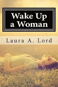 bokomslag Wake Up a Woman