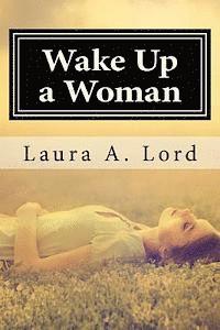 bokomslag Wake Up a Woman