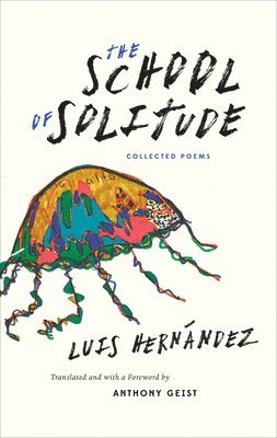 Luis Hernandez - School of Solitude, Häftad