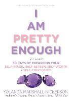 bokomslag I Am Pretty Enough (for women)