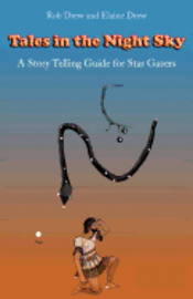 Rob Drew - Tales in the Night Sky: A gentle introduction to star gazing, Häftad