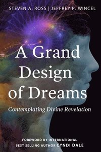 bokomslag A Grand Design of Dreams - Contemplating Divine Revelation