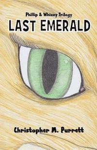 bokomslag Phillip and Whizzy (Book 3): Last Emerald