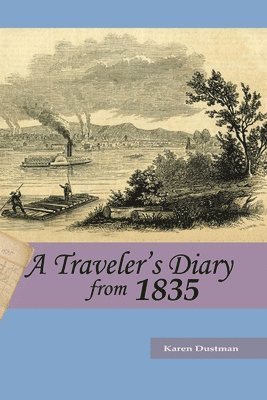 bokomslag A Traveler's Diary from 1835