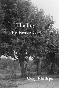 bokomslag The Boy The Brave Girls