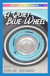 bokomslag A Quiet Blue Wheel