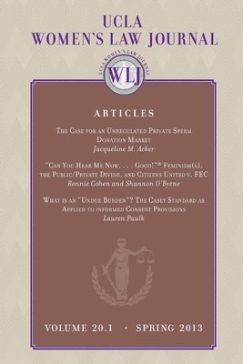 UCLA Women's law Journal (Volume 20.1) Spring 2013 1