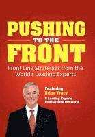 Brian Tracy, World's Leading Experts - Pushing To The Front, Inbunden