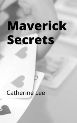Catherine Lee - Maverick Secrets, Häftad