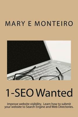 1-SEO Wanted: Improve your website visibility. Learn how to submit your website to Search Engines and Web Directories. 1