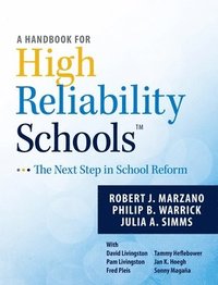 bokomslag A Handbook for High Reliability Schools: The Next Step in School Reform