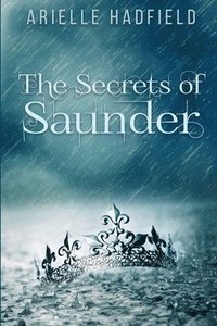 bokomslag The Secrets of Saunder