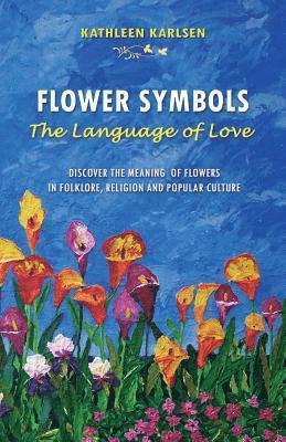 bokomslag Flower Symbols: The Language of Love