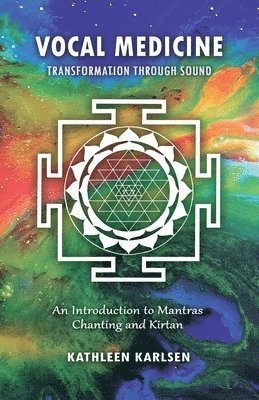 bokomslag Vocal Medicine: Transformation through Sound