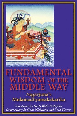 Fundamental Wisdom of the Middle Way 1