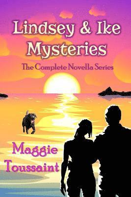 Lindsey & Ike Mysteries: The Complete Novella Series 1