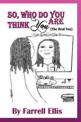 Farrell Ellis - So, Who Do You Think You Are, Häftad