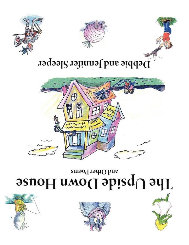 The Upside Down House and Other Poems 1