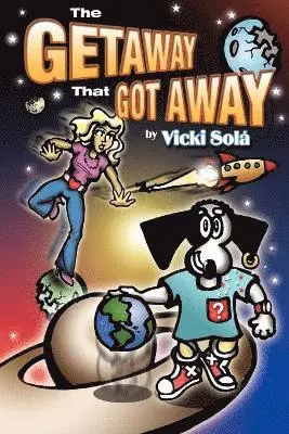 Vicki Sol - Getaway That Got Away, Häftad. Tillgänglighet: Lägg i varukorg