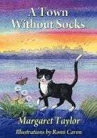 Margaret Taylor - Town Without Socks, Häftad