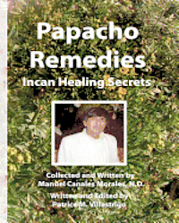 bokomslag Papacho Remedies: Incan Healing Secrets