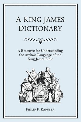 A King James Dictionary 1